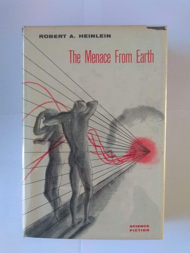 GNOME PRESS THE MENACE FROM EARTH by Robert A Heinlein (Hardcover)