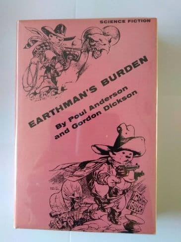 GNOME PRESS. EARTHMAN'S BURDEN BY POUL ANDERSON AND GORDON DICKSON (HARDBACK)