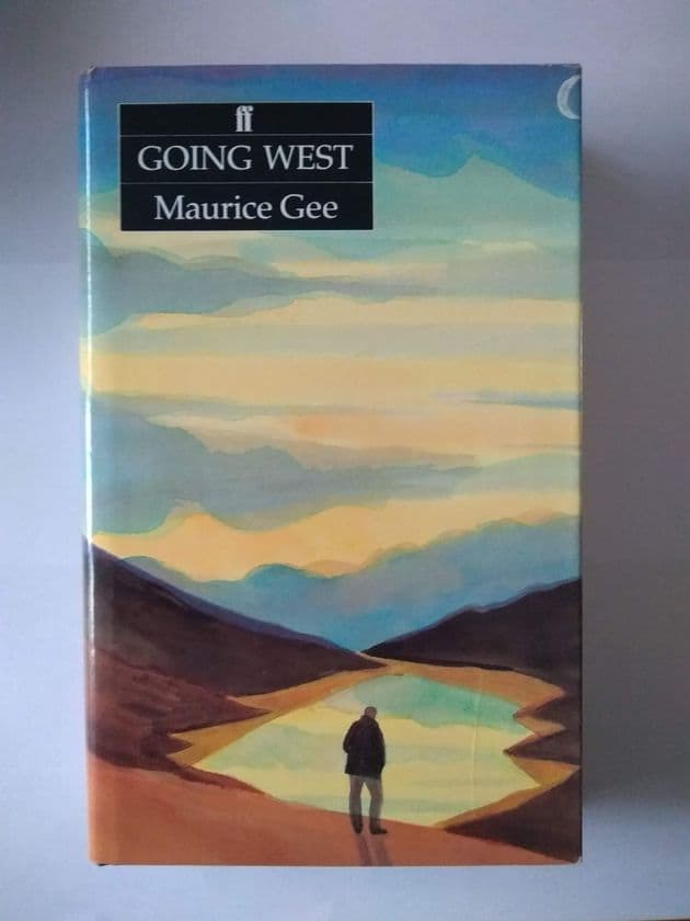GOING WEST BY MAURICE GEE (HARDBACK)