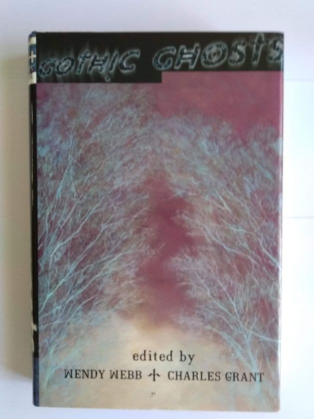 GOTHIC GHOSTS (Hardcover) edited by Wendy Webb & Charles Grant