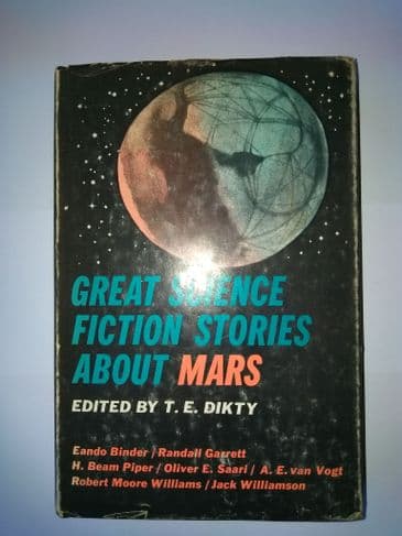 Great Science Fiction Stories About Mars (hardback) Edited By T E Dikty