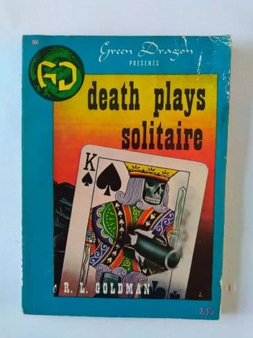 Green DRAGON: DEATH PLAYS SOLITAIRE by R.L GOLDMAN (NO 10 ) (Paperback )