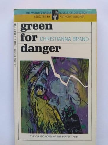GREEN FOR DANGER BY CHRISTIANNA BRAND  (F-2858)  (PAPERBACK)