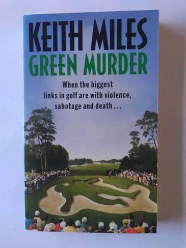 GREEN MURDER BY KEITH MILES. (PAPERBACK)
