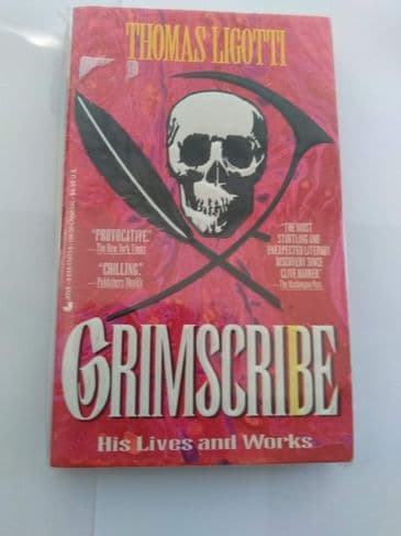 GRIMSCRIBE HIS LIVES & WORKS by Thomas LIGOTTI (Paperback)