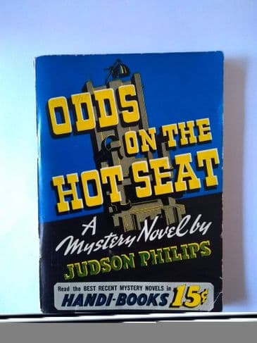 HANDI - BOOKS ODDS ON THE HOT SEAT by JUDSON PhilipS  (NO 1 )  (Paperback )