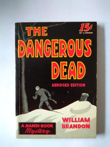 HANDI - BOOKS THE DANGEROUS DEAD by William Brandon (NO 50 ) (Paperback)