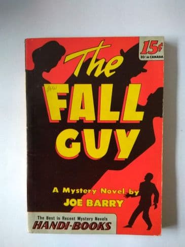 HANDI - BOOKS THE FALL GUY by Joe Barry (Paperback)