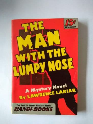 HANDI - BOOKS THE MAN WITH THE LUMPY NOSE by Lawrence LARIAR (NO 38 ) (Paperback )
