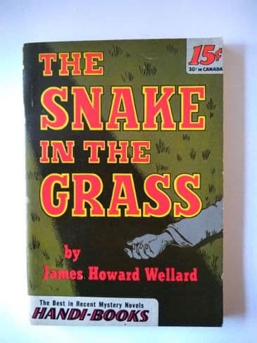 HANDI - BOOKS THE SNAKE IN THE GRASS by J.H.WELLARD  (NO 35 )  (Paperback )