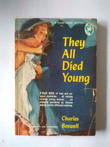 HANDI - BOOKS THEY ALL DIED YOUNG by Charles BOSWELL  (NO 94 )  (Paperback )