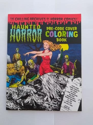 HAUNTED HORROR PRE-DASH CODE COVER COLOURING BOOK edited by Craig Yoe (Paperback)