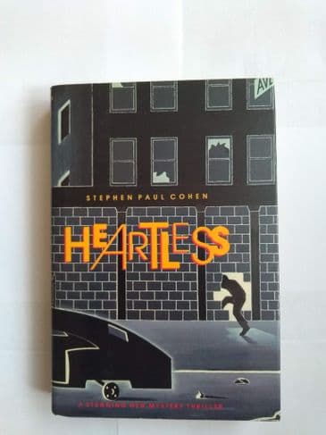 Heartless (Hardback) by Stephen Paul Cohen.