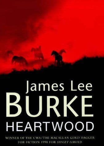 Heartwood [Hardcover] by James Lee Burke