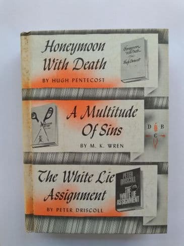 HONEYMOON WITH DEATH/A MULTITUDE OF SINS/THE WHITE LIE ASSIGNMENT (Hardcover)