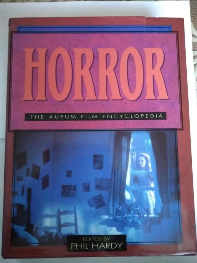HORROR THE AURUM FILM ENCYCLOPEDIA Edited by Phil Hardy (Hardcover)