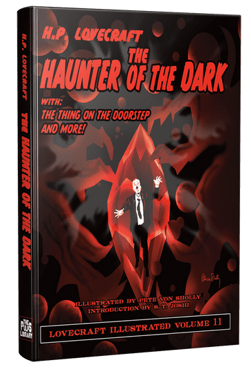 Illustrated Lovecraft (Vol 11) The Haunter of the Dark