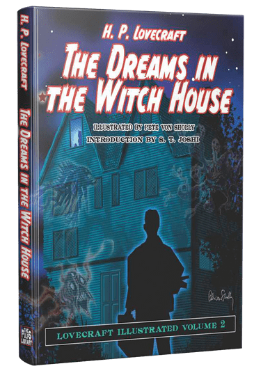 Illustrated Lovecraft (Vol 2) The Dreams in the Witch House