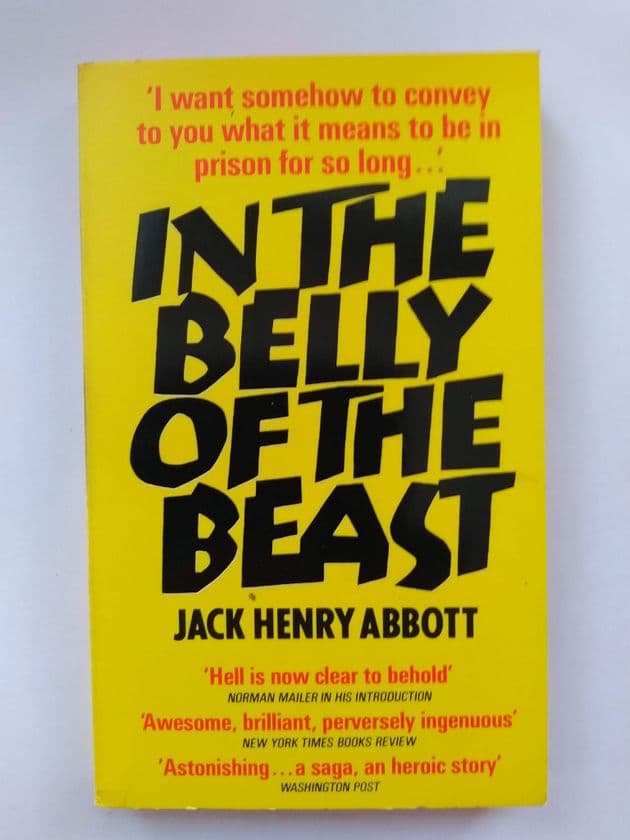 IN THE BELLY OF THE BEAST by Jack Henry Abott (Paperback)