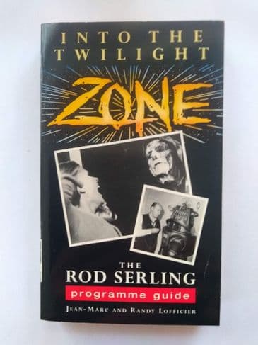 INTO THE TWILIGHT ZONE BY JEAN-MARC & RANDY LOFFICIER (PAPERBACK)