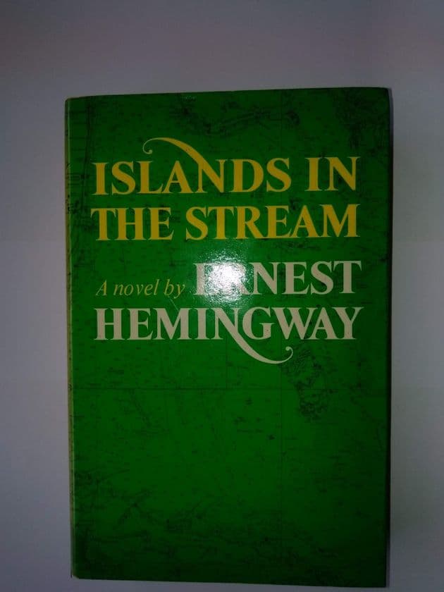 Islands in the stream (Hardcover) by Ernest Hemingway