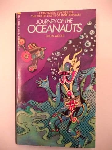 JOURNEY OF THE OCEANAUTS by LOUIS WOLFE (T2299) (Paperback)