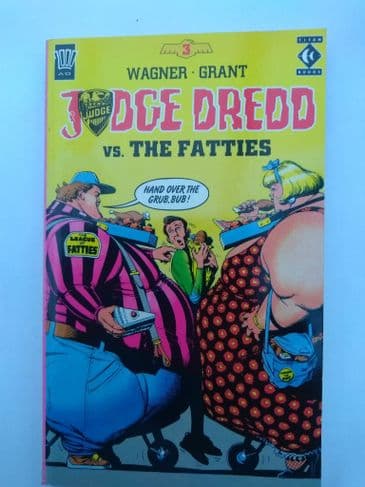 JUDGE DREDD VS THE FATTIES by John Wagner (No.3) (Paperback)