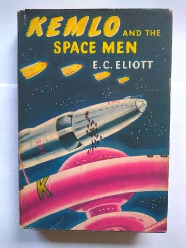 KEMLO AND THE  SPACE MEN BY E.C. ELIOTT  (HARDBACK)