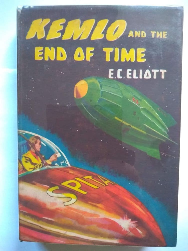 KEMLO & THE END OF TIME by E C ELIOTT Hardcover