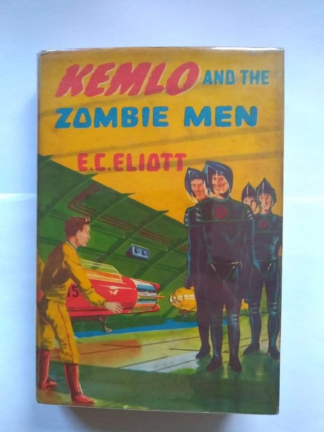 KEMLO & THE ZOMBIE MEN by  E.C. Eliott (Hardcover)