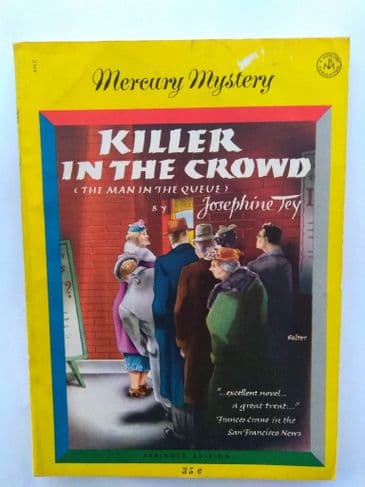 KILLER IN THE CROWD by Josephine Tey (NO 200 ) (Paperback )
