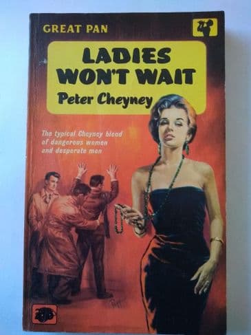 LADIES WON'T WAIT by Peter Cheyney (No.G471)  (Paperback)