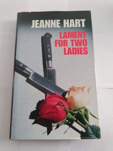 LAMENT FOR TWO LADIES BY JEANNE HART (HARDBACK)