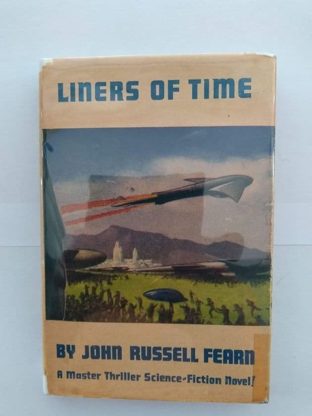 LINERS OF TIME by John Russell Fearn (Hardcover)