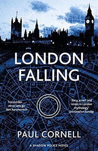 LONDON FALLING (Paperback) by Paul Cornell