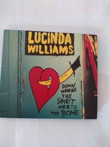 LUCINDA WILLIAMS, DOWN WHERE THE SPIRIT MEETS THE BONE, (CD)