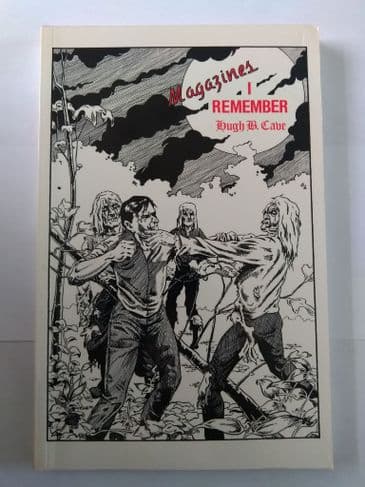MAGAZINE'S I REMEMBER by Hugh B Cave (PULP VAULT PULP STUDY 2) (Paperback)