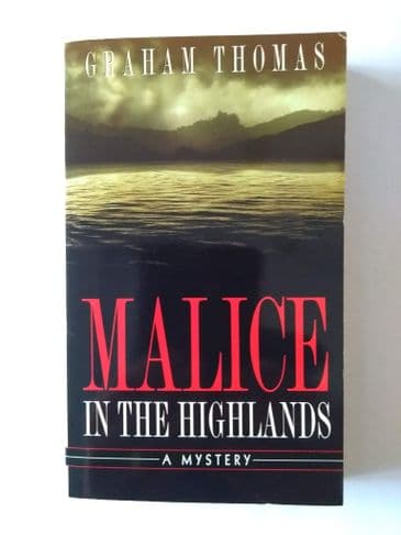MALICE IN THE HIGHLANDS BY GRAHAM THOMAS (PAPERBACK)