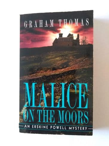 MALICE ON THE MOORS BY GRAHAM THOMAS  (PAPERBACK)