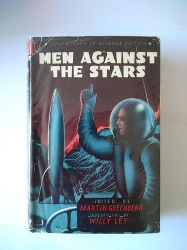 MEN AGAINST THE STARS EDITED BY MARTIN GREENBERG. (HARDBACK)