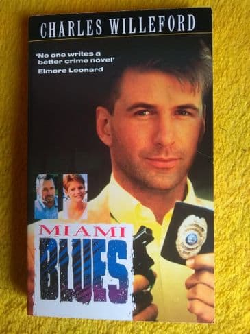 MIAMI BLUES by Charles Willeford  (Paperback)