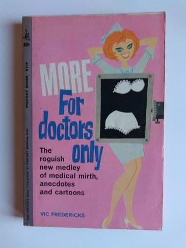 MORE FOR DOCTORS ONLY by VIC FREDERICKS (POCKET BOOK 6119)  (Paperback)