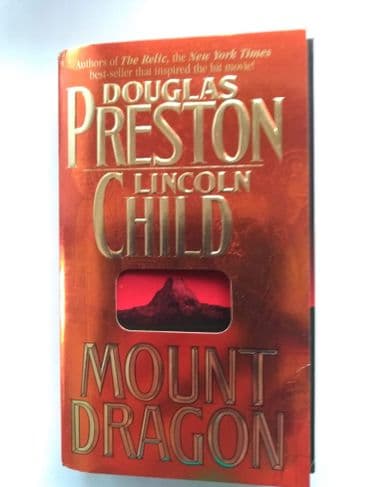 MOUNT DRAGON BY DOUGLAS PRESTON AND LINCOLN CHILD (PAPERBACK)