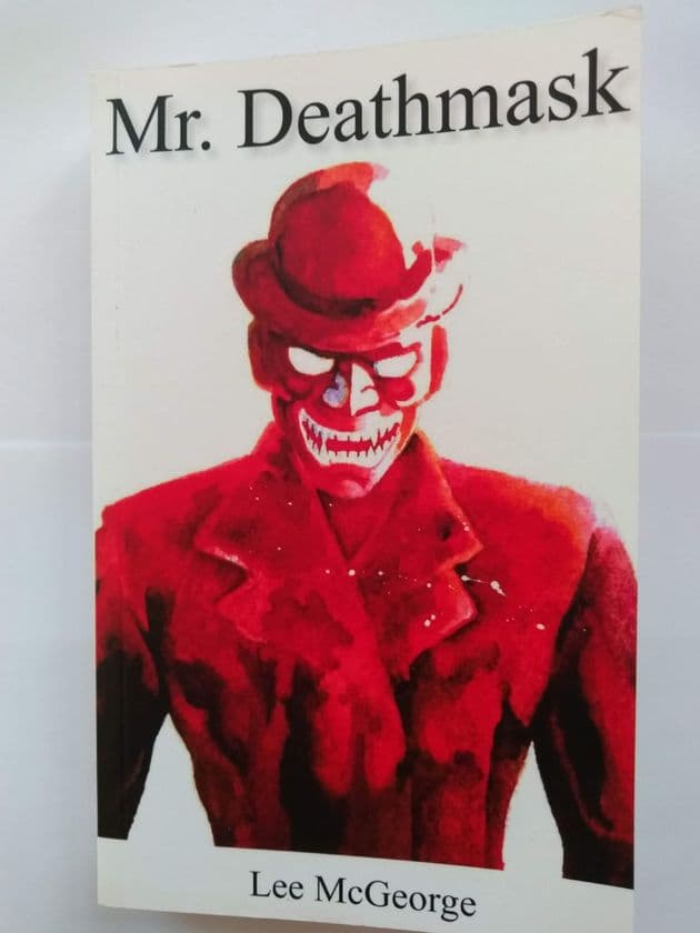 MR DEATHMASK by Lee McGeorge (Signed Paperback)
