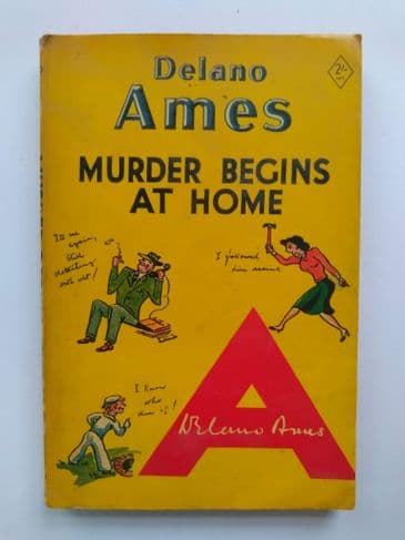 MURDER BEGINS AT HOME BY DELANO AMES (PAPERBACK)