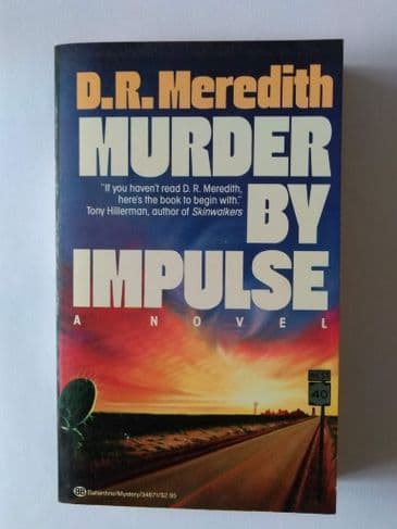 MURDER BY IMPULSE BY D.R. MEREDITH (PAPERBACK)