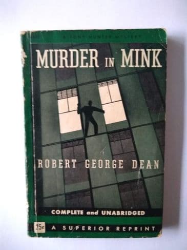 MURDER IN MINK by Robert George Dean  (Paperback)