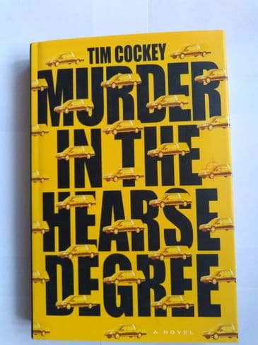 Murder in the Hearse Degree (Hardback) by Tim Cockey.