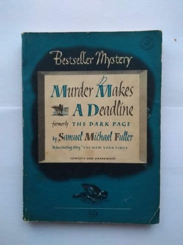 MURDER MAKES A DEADLINE by Samuel Michael FULLER (NO B143 ) (Paperback )