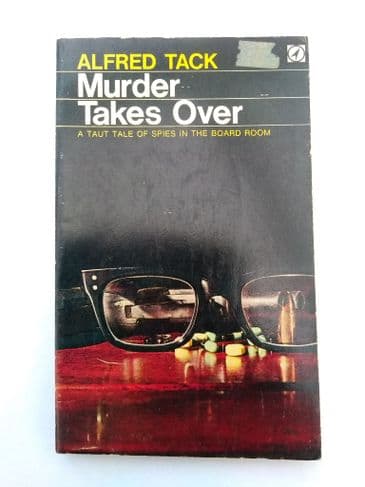 MURDER TAKES OVER BY ALFRED TACK (PAPERBACK)